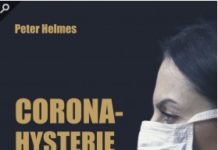 „Corona-Hysterie“: Neues Buch von Bestseller-Autor Peter Helmes erschienen
