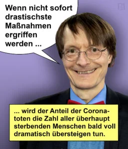 Karl Lauterbachs hysterischer Aktionismus