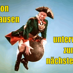 Ist Lügen und Betrügen „moderne Politik“? Bundeskanzler Merz als Münchhausen auf der Kanonenkugel