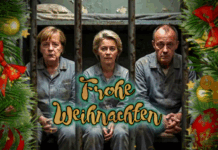 Ein (un)frommer Weihnachtswunsch … Weihnachtsgeschenk: Merkel, von der Leyen und Merz im Knast