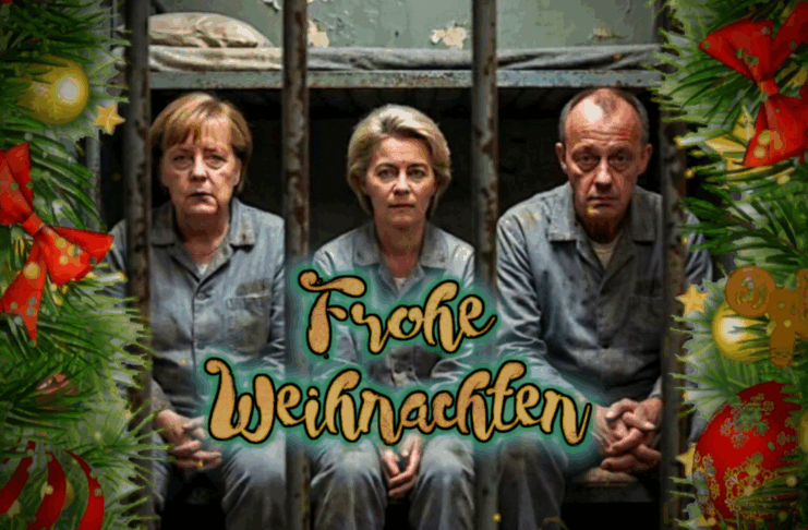 Weihnachtsgeschenk: Merkel, von der Leyen und Merz im Knast