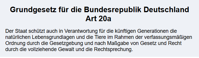 Wie der Erhalt von Natur und Lebensgrundlagen im Grundgesetz geregelt ist.