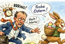 Merz: Wenn man erst am Ostersonntag Abend bemerkt, dass Ostern ist…