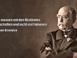 Schlag nach bei Bismarck … Zitat Bismarcks zu politischen Realitäten