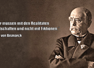 Schlag nach bei Bismarck … Zitat Bismarcks zu politischen Realitäten