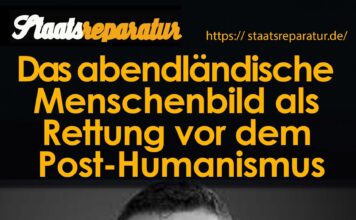 Das abendländische Menschenbild als Rettung vor Post-Humanismus und Zerstörung der traditionellen Familie