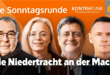 Sonntagsrunde mit Burkhard Müller-Ullrich: Niedertracht an der Macht