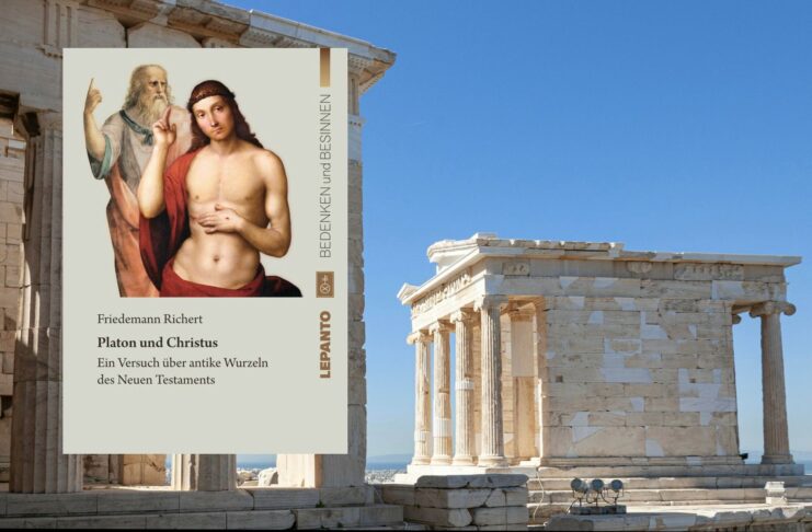 Platon und Christus: Griechische Philosophie und Neues Testament