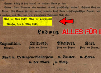 Wie eine angebliche SA-Parole zur politischen Waffe wird Proklamation König Ludwigs I. von Bayern vom 6. März 1848 - Alles für Deutschland