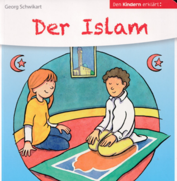 Der Islam fürs Kinderzimmer: Kindliche Volksverdummung oder schon Mission?